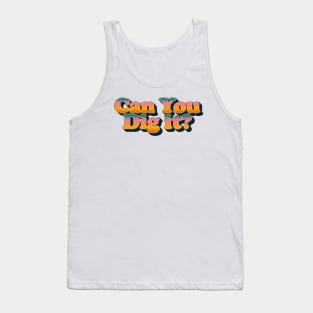 Can You Dig It // The Warriors Tank Top